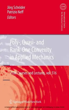 Schröder / Neff | Poly-, Quasi- and Rank-One Convexity in Applied Mechanics | E-Book | sack.de