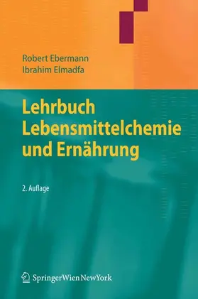 Ebermann / Elmadfa |  Lehrbuch Lebensmittelchemie und Ernährung | eBook | Sack Fachmedien