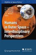 Landfester / Worms / Remuss |  Humans in Outer Space - Interdisciplinary Perspectives | Buch |  Sack Fachmedien