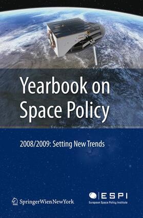 Schrogl / Rathgeber / Baranes |  Yearbook on Space Policy 2008/2009 | Buch |  Sack Fachmedien