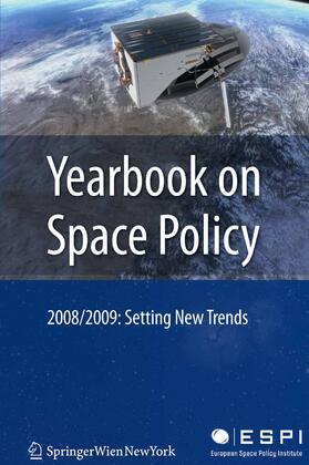 Schrogl / Baranes / Venet | Yearbook on Space Policy 2008/2009 | E-Book | sack.de