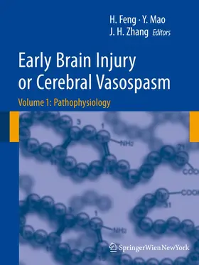 FENG / Mao / Zhang |  Early Brain Injury or Cerebral Vasospasm | Buch |  Sack Fachmedien