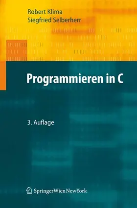 Klima / Selberherr |  Programmieren in C | eBook | Sack Fachmedien