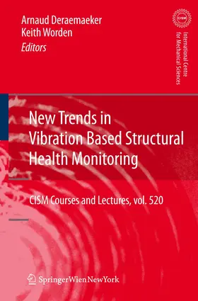 Worden / Deraemaeker |  New Trends in Vibration Based Structural Health Monitoring | Buch |  Sack Fachmedien