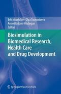 Mosekilde / Rostami-Hodjegan / Sosnovtseva |  Biosimulation in Biomedical Research, Health Care and Drug Development | Buch |  Sack Fachmedien