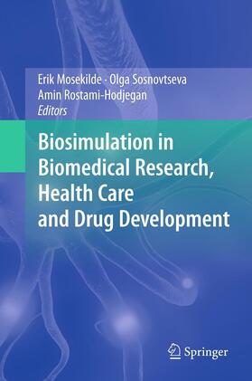 Mosekilde / Sosnovtseva / Rostami-Hodjegan | Biosimulation in Biomedical Research, Health Care and Drug Development | E-Book | sack.de