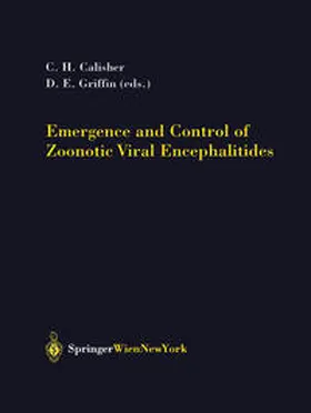 Calisher / Griffin |  Emergence and Control of Zoonotic Viral Encephalitides | eBook | Sack Fachmedien