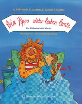 Pal-Handl / Lackner / Lueger-Schuster |  Wie Pippa wieder lachen lernte | eBook | Sack Fachmedien