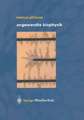 Pfützner |  Angewandte Biophysik | eBook | Sack Fachmedien