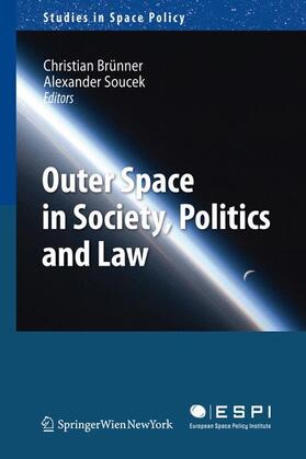 Soucek / Brünner |  Outer Space in Society, Politics and Law | Buch |  Sack Fachmedien