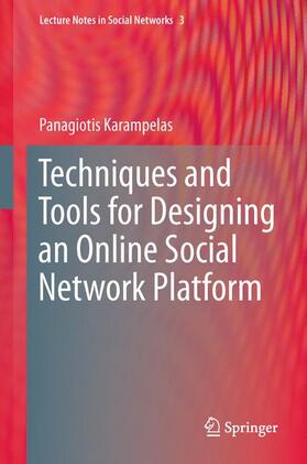 Karampelas |  Techniques and Tools for Designing an Online Social Network Platform | Buch |  Sack Fachmedien