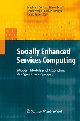 Dustdar / Schall / Psaier | Socially Enhanced Services Computing | Buch | 978-3-7091-0812-3 | sack.de