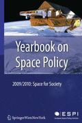 Schrogl / Pagkratis / Baranes |  Yearbook on Space Policy 2009/2010 | eBook | Sack Fachmedien