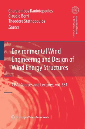 Baniotopoulos / Borri / Stathopoulos |  Environmental Wind Engineering and Design of Wind Energy Structures | eBook | Sack Fachmedien