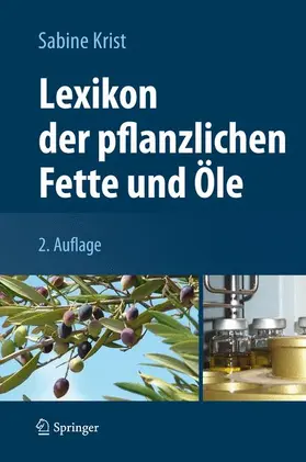 Krist |  Lexikon der pflanzlichen Fette und Öle | Buch |  Sack Fachmedien