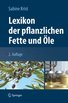 Krist |  Lexikon der pflanzlichen Fette und Öle | eBook | Sack Fachmedien