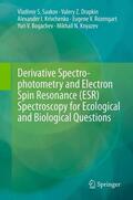 Saakov / Drapkin / Knyazev |  Derivative Spectrophotometry and Electron Spin Resonance (ESR) Spectroscopy for Ecological and Biological Questions | Buch |  Sack Fachmedien