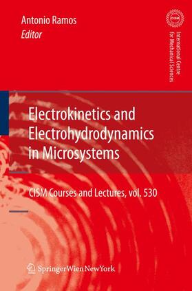 Ramos |  Electrokinetics and Electrohydrodynamics in Microsystems | Buch |  Sack Fachmedien