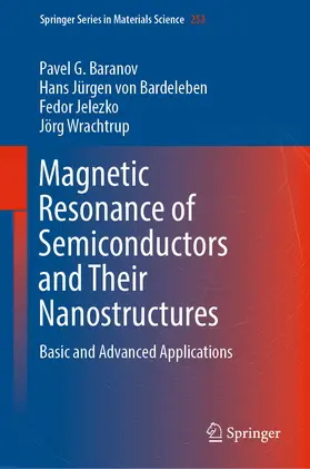Baranov / von Bardeleben / Jelezko | Magnetic Resonance of Semiconductors and Their Nanostructures | E-Book | www.sack.de