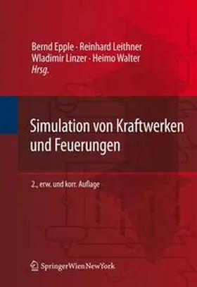 Epple / Leithner / Linzer |  Simulation von Kraftwerken und Feuerungen | Buch |  Sack Fachmedien