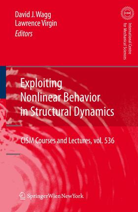 Virgin / Wagg |  Exploiting Nonlinear Behavior in Structural Dynamics | Buch |  Sack Fachmedien