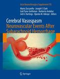 Zuccarello / Clark / Pyne-Geithman |  Cerebral Vasospasm: Neurovascular Events After Subarachnoid Hemorrhage | eBook | Sack Fachmedien