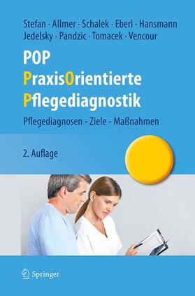 Stefan / Allmer / Schalek | POP - PraxisOrientierte Pflegediagnostik | Buch | 978-3-7091-1283-0 | sack.de
