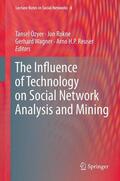Özyer / Rokne / Wagner |  Influence of Technology on Social Network Analysis and Minin | Buch |  Sack Fachmedien