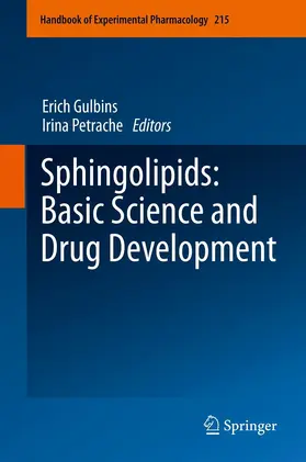 Gulbins / Petrache |  Sphingolipids: Basic Science and Drug Development | eBook | Sack Fachmedien