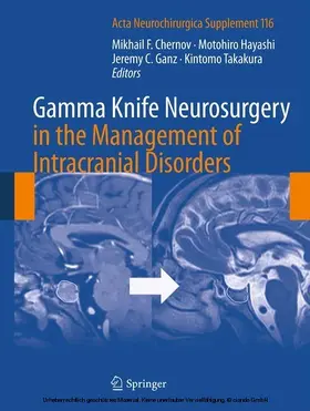 Chernov / Hayashi / Ganz | Gamma Knife Neurosurgery in the Management of Intracranial Disorders | E-Book | sack.de