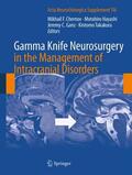 Chernov / Hayashi / Ganz |  Gamma Knife Neurosurgery in the Management of Intracranial Disorders | eBook | Sack Fachmedien