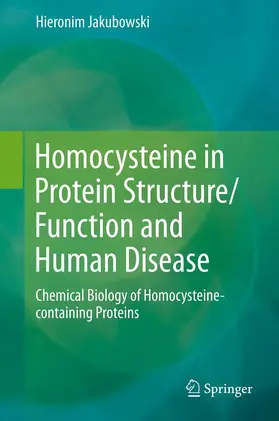 Jakubowski | Homocysteine in Protein Structure/Function and Human Disease | E-Book | www.sack.de