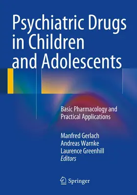 Gerlach / Warnke / Greenhill | Psychiatric Drugs in Children and Adolescents | E-Book | www.sack.de