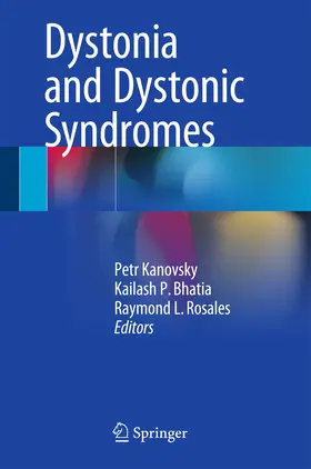 Kanovsky / Rosales / Bhatia |  Dystonia and Dystonic Syndromes | Buch |  Sack Fachmedien