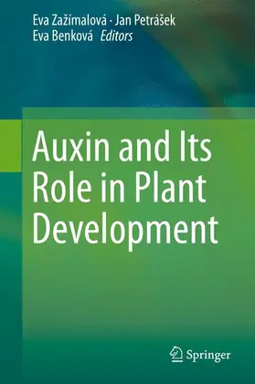 Zažímalová / Benková / Petrášek |  Auxin and Its Role in Plant Development | Buch |  Sack Fachmedien