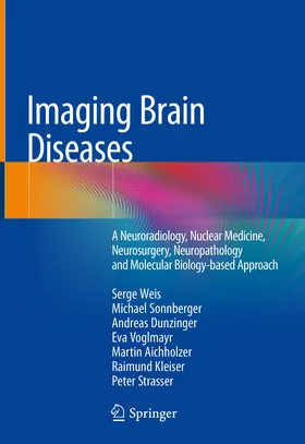 Weis / Sonnberger / Dunzinger |  Imaging Brain Diseases | eBook | Sack Fachmedien
