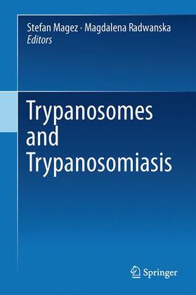 Radwanska / Magez | Trypanosomes and Trypanosomiasis | Buch | 978-3-7091-1555-8 | sack.de
