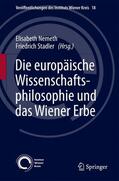 Stadler / Nemeth |  Die europäische Wissenschaftsphilosophie und das Wiener Erbe | Buch |  Sack Fachmedien