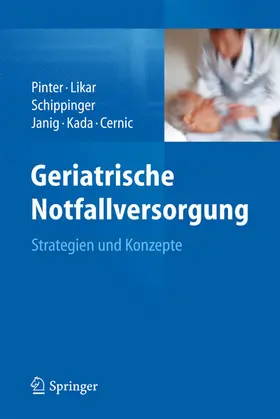 Pinter / Likar / Schippinger |  Geriatrische Notfallversorgung | eBook | Sack Fachmedien