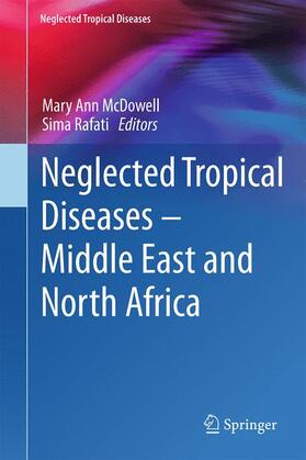 Rafati / McDowell | Neglected Tropical Diseases - Middle East and North Africa | Buch | sack.de