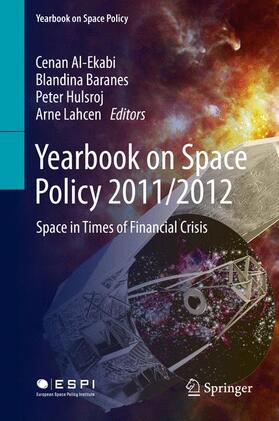 Al-Ekabi / Lahcen / Baranes | Yearbook on Space Policy 2011/2012 | Buch | 978-3-7091-1648-7 | sack.de