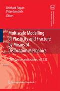 Pippan / Gumbsch |  Multiscale Modelling of Plasticity and Fracture by Means of Dislocation Mechanics | Buch |  Sack Fachmedien