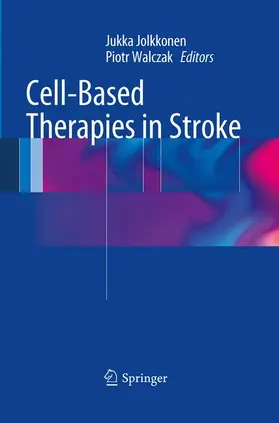 Walczak / Jolkkonen |  Cell-Based Therapies in Stroke | Buch |  Sack Fachmedien