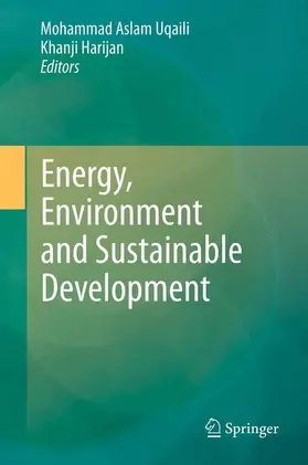 Harijan / Uqaili |  Energy, Environment and Sustainable Development | Buch |  Sack Fachmedien