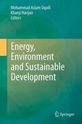 Harijan / Uqaili |  Energy, Environment and Sustainable Development | Buch |  Sack Fachmedien