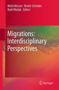 Messer / Wodak / Schroeder |  Migrations: Interdisciplinary Perspectives | Buch |  Sack Fachmedien