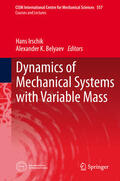 Irschik / Belyaev |  Dynamics of Mechanical Systems with Variable Mass | eBook | Sack Fachmedien