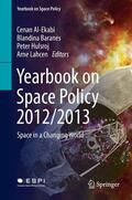 Al-Ekabi / Lahcen / Baranes |  Yearbook on Space Policy 2012/2013 | Buch |  Sack Fachmedien