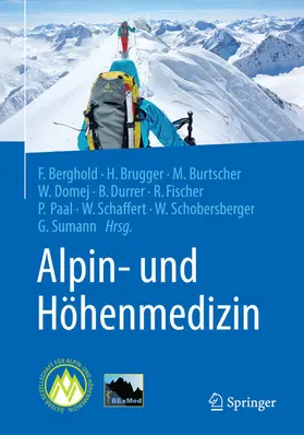 Berghold / Brugger / Sumann |  Alpin- und Höhenmedizin | eBook | Sack Fachmedien