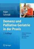 Kojer / Schmidl |  Demenz und Palliative Geriatrie in der Praxis | eBook | Sack Fachmedien